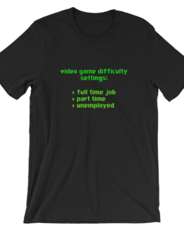 Video Game Difficulty Settings Black T-Shirt