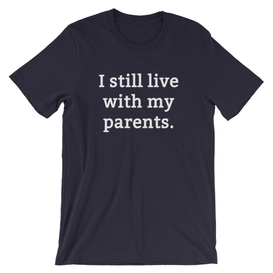 I Still Live With My Parents Navy T-Shirt