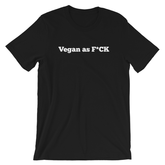 Vegan As F*ck Short-Sleeve Unisex Black T-Shirt