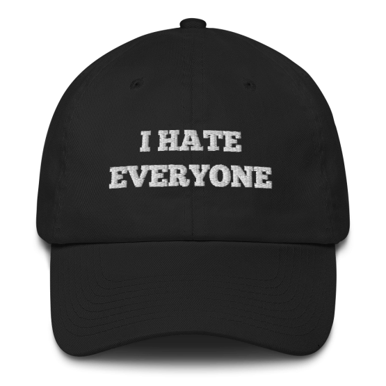 I Hate Everyone Black Cotton Cap Front