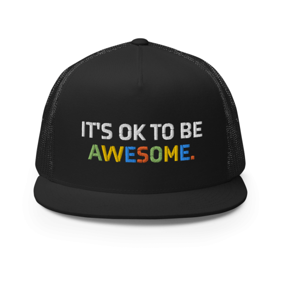 It's OK To Be Awesome Black Snapback Trucker Cap