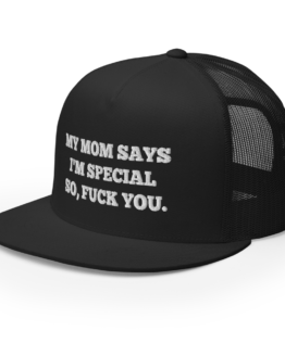 My Mom Says I'm Special Black Trucker Cap Side
