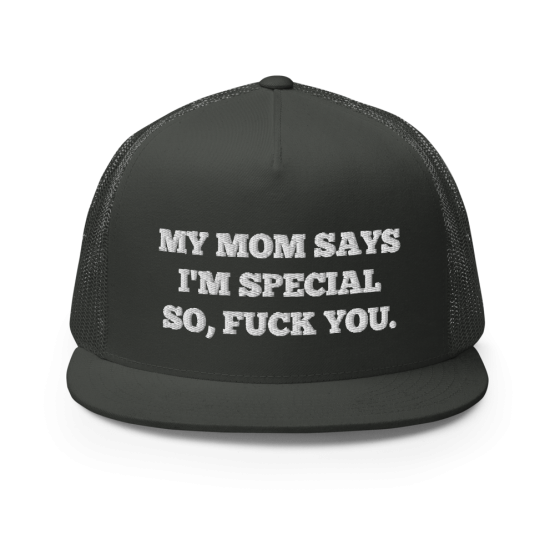 My Mom Says I'm Special Charcoal Trucker Cap