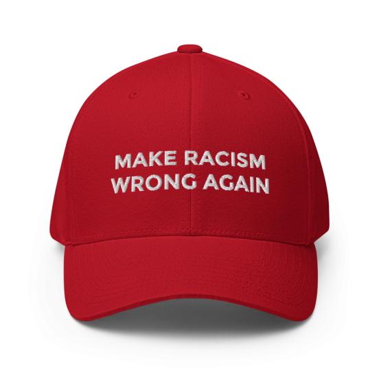 Make Racism Wrong Again Structured Red Twill Cap