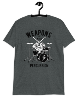 Weapons Of Mass Percussion Short-Sleeve Unisex T-Shirt