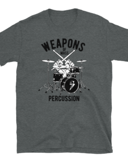 Weapons Of Mass Percussion Short-Sleeve Unisex T-Shirt flat