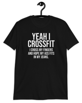 Yeah I Crossfit Short-Sleeve Unisex Black T-Shirt