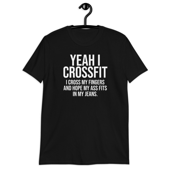 Yeah I Crossfit Short-Sleeve Unisex Black T-Shirt