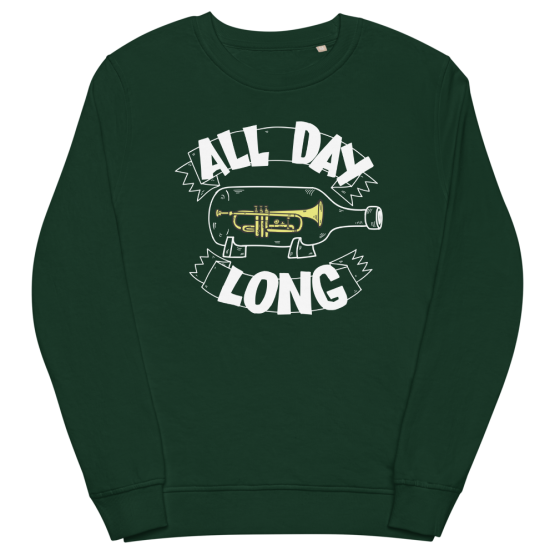 All Day Long Green Unisex organic sweatshirt