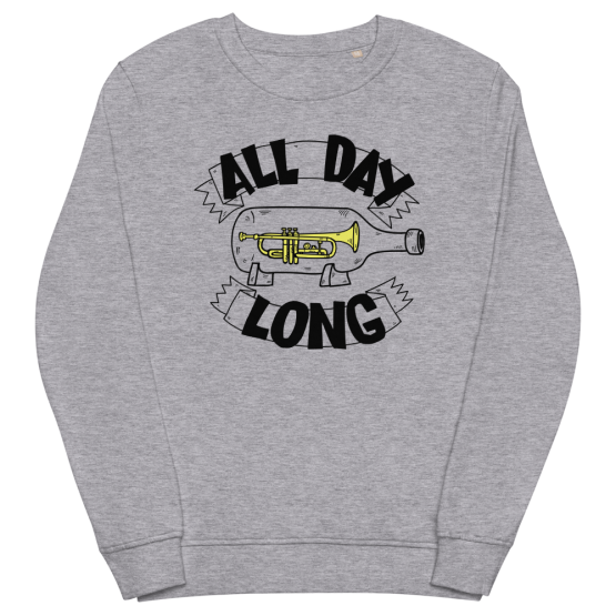 All Day Long Grey Unisex organic sweatshirt