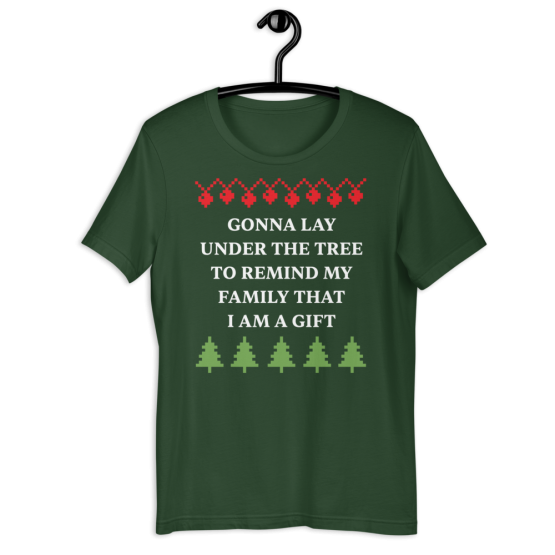 I Am A Gift Unisex Green T-Shirt | Christmas Shirt