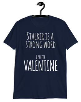 I Prefer Valentine Navy T-Shirt
