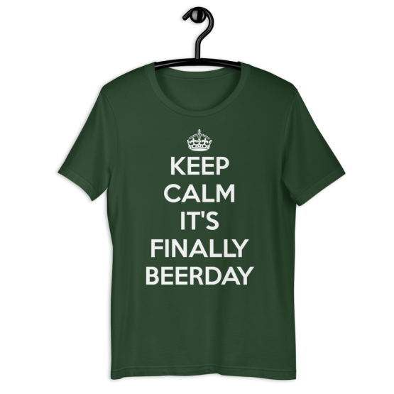 Keep Calm It's Finally Beerday Forest T-Shirt