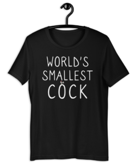 World's Smallest Cock Black Unisex T-Shirt