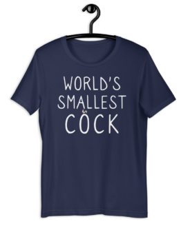 World's Smallest Cock Navy Unisex T-Shirt