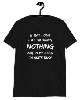 Busy In My Head T-Shirt