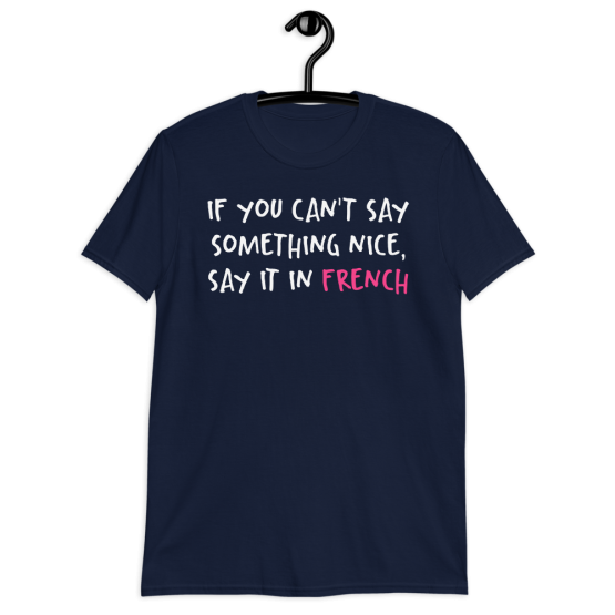 Say It In French Navy T-Shirt