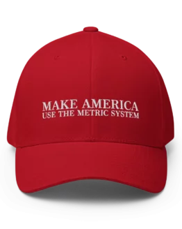 Make America Use The Metric System Structured Twill Cap Red