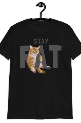 Stay Fat Short-Sleeve Unisex T-Shirt Black